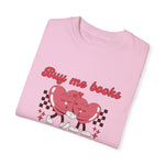 Load image into Gallery viewer, BUY ME BOOKS TEE SHIRT
