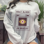Load image into Gallery viewer, WHAT BLINDS AN ORACLE LONG SLEEVE TEE SHIRT
