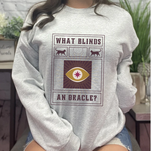 WHAT BLINDS AN ORACLE LONG SLEEVE TEE SHIRT