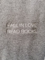Load image into Gallery viewer, FALL IN LOVE READ BOOKS CREWNECK SWEATSHIRT

